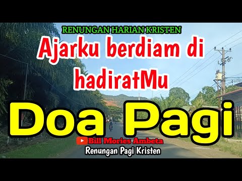 Renungan Pagi - Ajarku berdiam dihadiratMu