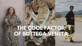 The Cool Factor of BOTTEGA VENETA