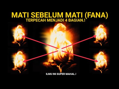 Ilmu MATI sebelum MATI (FANA), Di pecah menjadi 4 Bagian.!