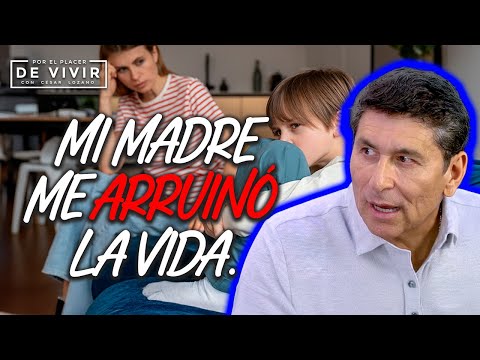 Mi mamá me desgració la vida | Por el Placer de Vivir con César Lozano