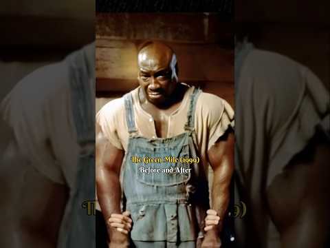 Before and After - The Green Mile (1999) #shorts #viralvideo #thegreenmile #beforeandafter
