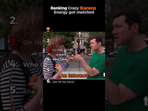 Ranking Crazy Karen Energy gets matched.