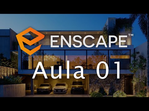 Enscape, Curso Completo - Aula 01: Por que Enscape?