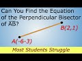 Perpendicular Bisectors and Slope Concepts