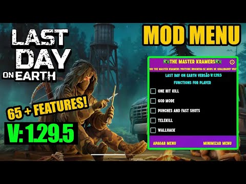 LAST DAY ON EARTH MOD MENU v1.29.5 DOWNLOAD ATUALIZADO!