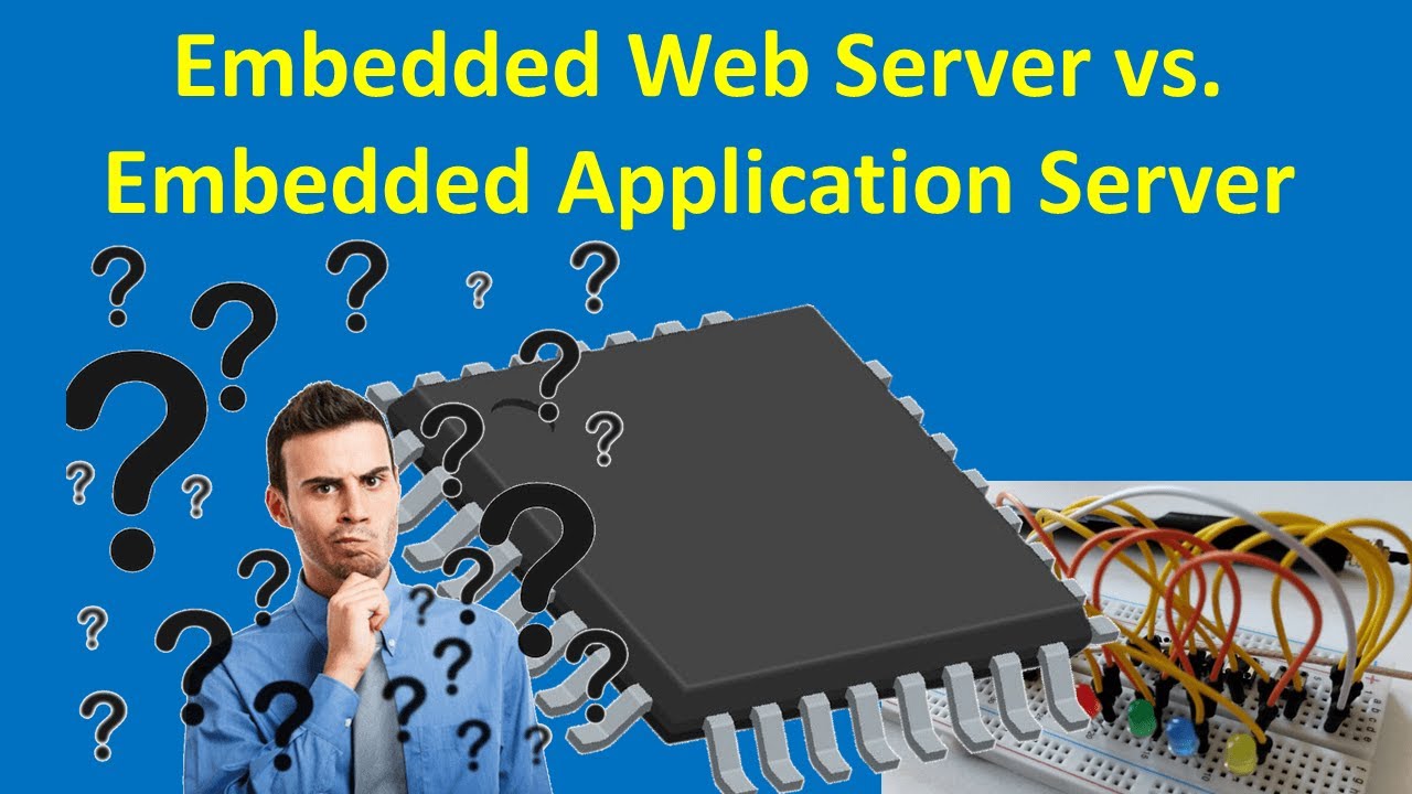 Embedded Web Server vs. Embedded Application Server