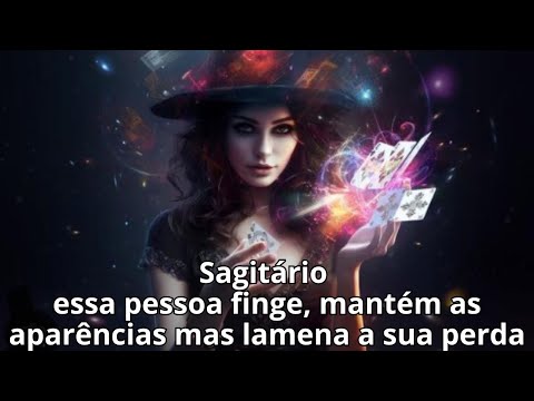 Sagitário essa pessoa finge, mantém as aparências mas lamena a sua perda