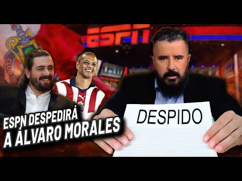 ¡DESPEDIRÁN A ÁLVARO MORALES! ESPN LO CORRE POR CULPA DE CHIVAS
