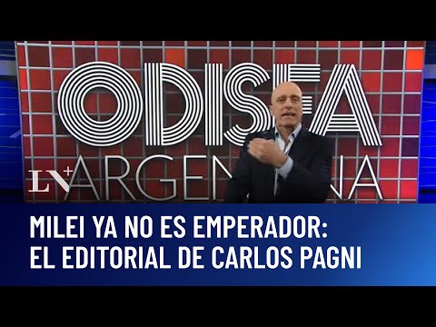 Milei ya no es emperador: el editorial de Carlos Pagni en Odisea Argentina (15/09/2025)