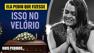 Preta Gil: Momentos antes da morte, ela fez dois pedidos para serem realizados em seu velório.