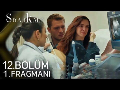 Siyah Kalp 12. Bölüm 1. Fragman | “ Bu Bebek Bizim Mucizemiz Melek ! “