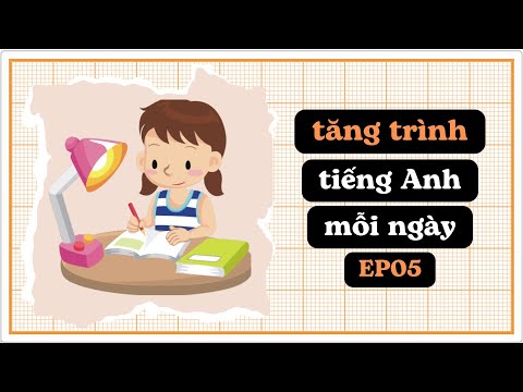 học tiếng Anh nhẹ nhàng mỗi ngày EP05
