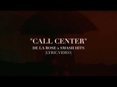 Call Center (Lyric Video Oficial) - De La Rose x Smash Hits