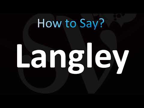 How to Pronounce Langley (CORRECTLY!)