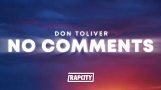 Don Toliver - NO COMMENTS (Lyrics)