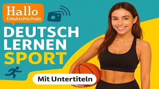 Deutsch lernen mit einer Radiosendung, die langsam gesprochen wird. | Sportarten