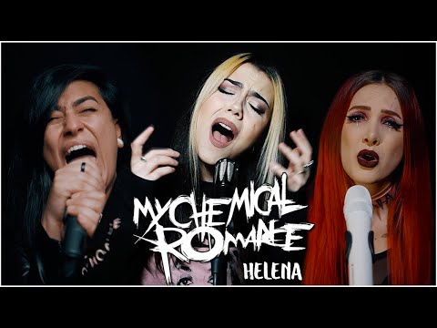 My Chemical Romance - Helena (Cover by @VioletOrlandi, @Halocene, @laurenbabic)