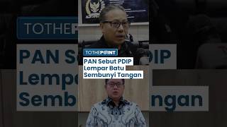 Waketum PAN Sebut PDIP Lempar Batu Sembunyi Tangan karena Tolak Kenaikan PPN 12 Persen