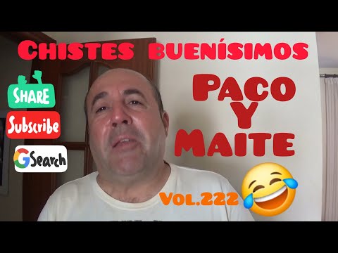 Chistes buenísimos de Paco y Maite and family vol.222 😂😂😂😂