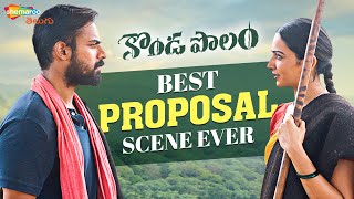 Best Proposal Scene Ever! | Kondapolam Movie Scenes | Vaishnav Tej | Rakul Preet | Telugu New Movies