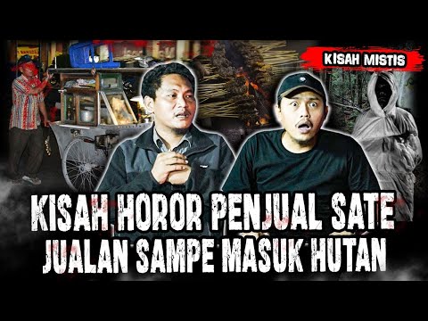 GILAA SEREM BANGET!! PESUGIHAN TUKANG SATE JUALAN SAMPE MASUK HUTAN,SAMPE SATU ORANG MENINGG4L