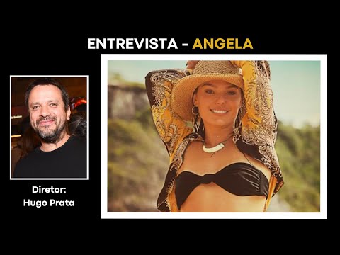 ENTREVISTA: Angela - Hugo Prata