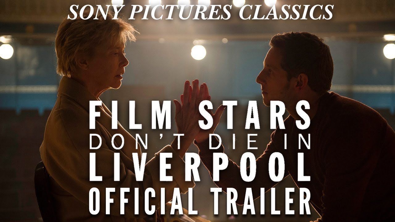 Film Stars Don't Die in Liverpool Trailer thumbnail