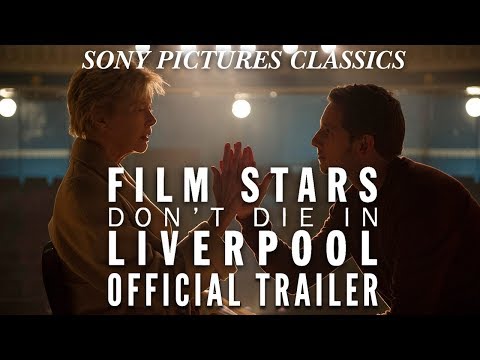 Film Stars Don't Die In Liverpool | Official Trailer HD (2017)