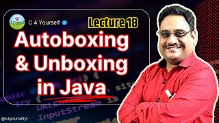Java L18: Autoboxing & Unboxing Explained with Real Examples | Master Wrapper Classes
