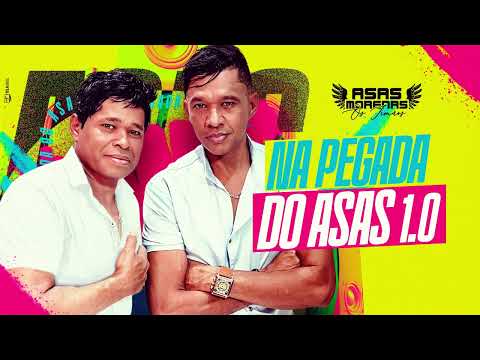 Asas Morenas - NA PEGADA DO ASAS 1.0 (NOVO 2025)