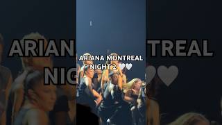 Ariana night 2 in Montreal!! Such a dream 🤍🫶 #arianagrande #concert