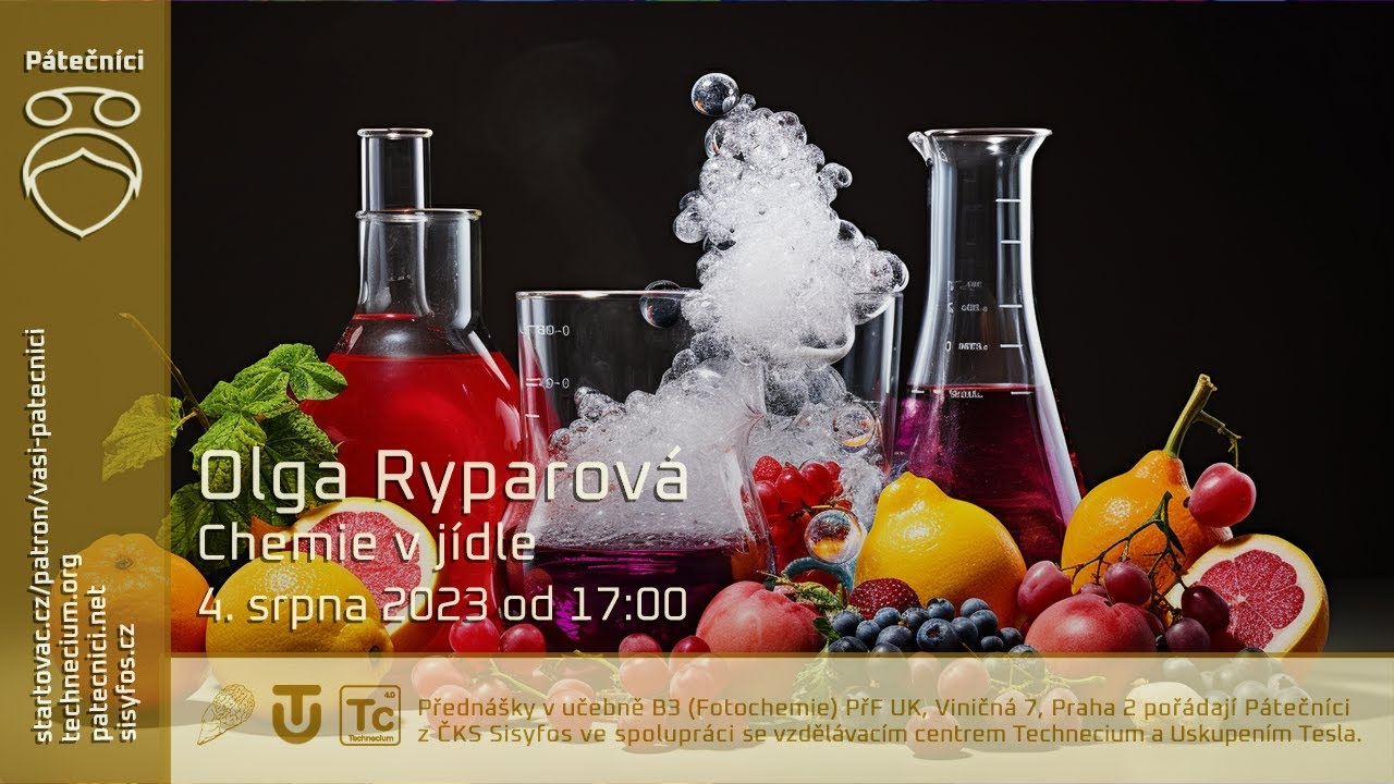 4. srpna 2023 - Olga Ryparová: Chemie v jídle