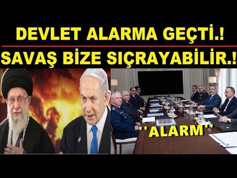 DEVLET ALARM DURUMUNA GEÇTİ..! SAVAŞ BİZE SIÇRAYABİLİR..!