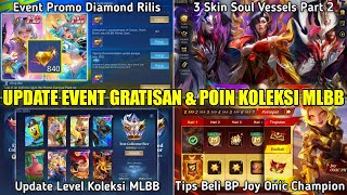 UPDATE LEVEL POINT KOLEKTOR, EVENT SOUL VESSELS PART 2, PROMO DIAMOND KUNING RILIS, JOY ONIC PH MLBB