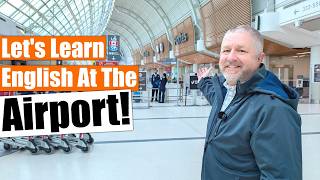 Let's Learn English at the Airport! ✈️👨‍✈️🛩️