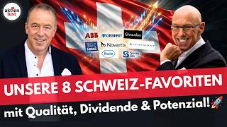 Unsere 8 Schweiz-Favoriten: Hier lohnt der Einstieg!🇨🇭📈