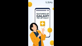 Galaxy Health Insurance | Galaxy TopUp