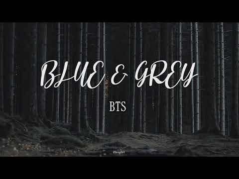 BTS - Blue & Grey [English Lyrics]
