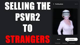 Sony Won't Market the PSVR2...So I Will