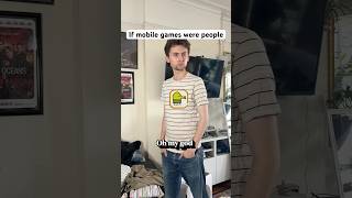 If mobile games were people