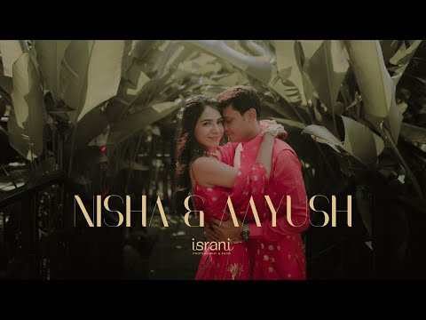 Nisha & Aayush | Short Wedding Film | by Israni Photography & Films