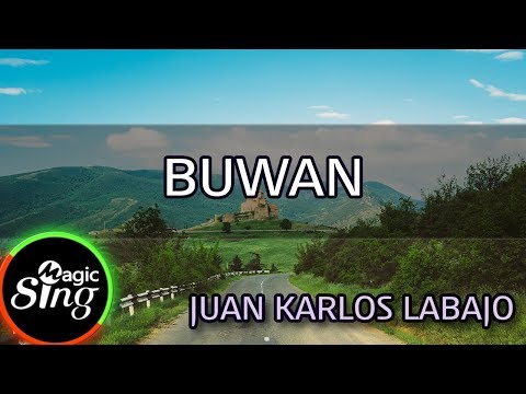 [MAGICSING Karaoke] JUAN KARLOS LABAJO_BUWAN karaoke | Tagalog