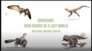 Dinosaurs: New Visions of a Lost World Book launch by Michael Benton