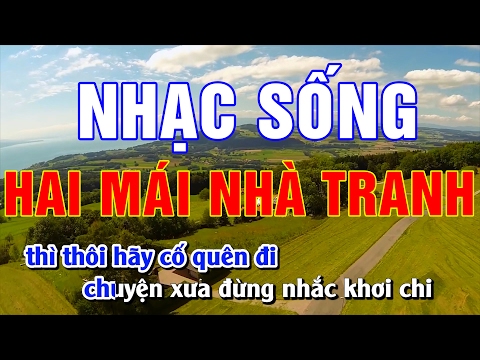 HAI MÁI NHÀ TRANH  |  Karaoke nhạc sống cha cha cha  |  Beat chất lượng cao