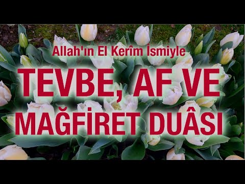 Cuma Duası- Rabbimiz! Kerim adınla kötülüklerimizi ört; tövbemizle günahımızı iyiliğe çevir!