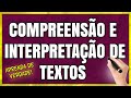 Compreensão e Interpretação de Textos