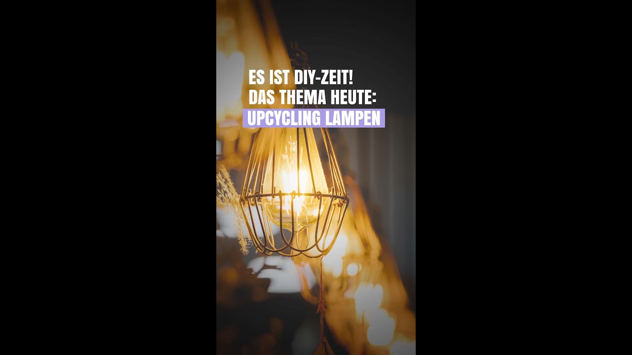 Vorschau: DIY upcycling Lampen