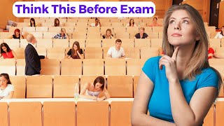 7 Things to Think Night Before Exam Day #examday