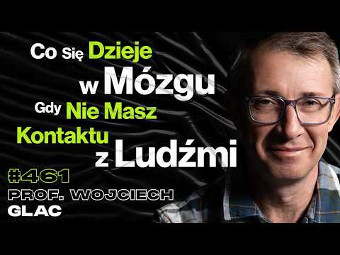 #461 Cena, Którą Płacisz Za Scrollowanie, Jak Wyjść z Pułapki Social Mediów? - prof. Wojciech Glac