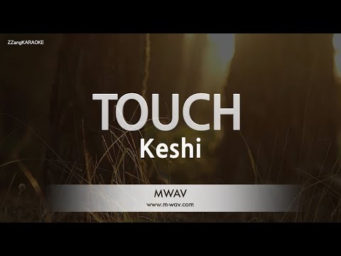 Keshi-TOUCH (Karaoke Version)